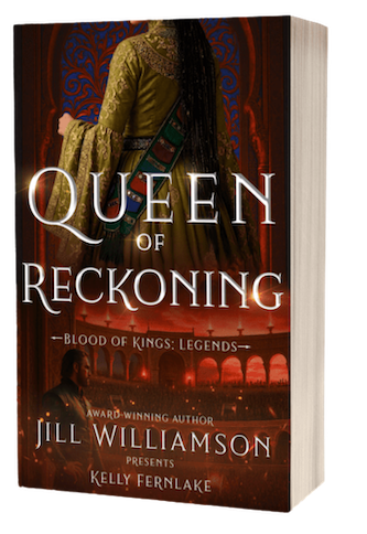 Paperback book cover of "Queen of Reckoning" Blood of Kings: Legends award-winning author Jill Williamson present Kelly Fernlake. The cover shows a woman in a medieval gown on the top against a lattice window frame. The bottom half shows a man in medieval clothing looking out over a gladiator-style arena against a dramatic sunset.